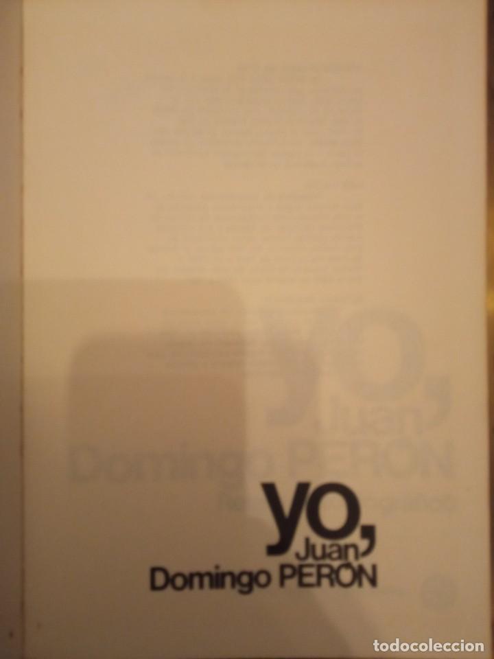 Libros de segunda mano: Yo, Juan Domingo Per&oacute;n. Relato autobiogr&aacute;fico - Foto 1