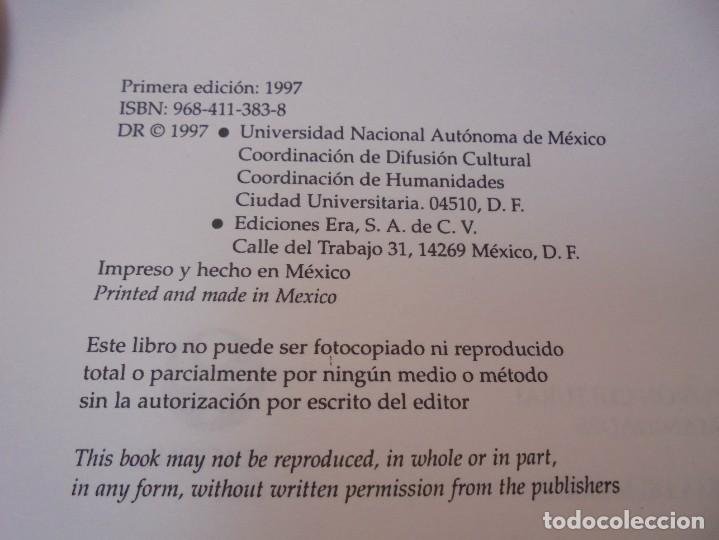 Libros de segunda mano: EL SALVAJE ARTIFICIAL. ROGER BARTRA. EDICIONES ERA. 1997 - Foto 7