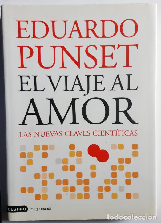 Libros de segunda mano: Eduardo Punset: El viaje al amor - Foto 1