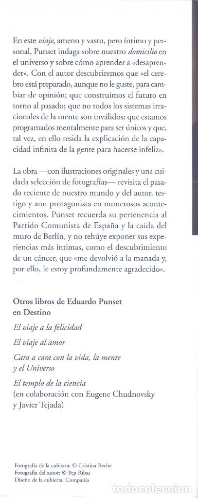 Libros de segunda mano: EDUARDO PUNSET, EL VIAJE AL PODER DE LA MENTE, PASTAS DURAS CON CONTRAPORTADA COMO NUEVO - Foto 4