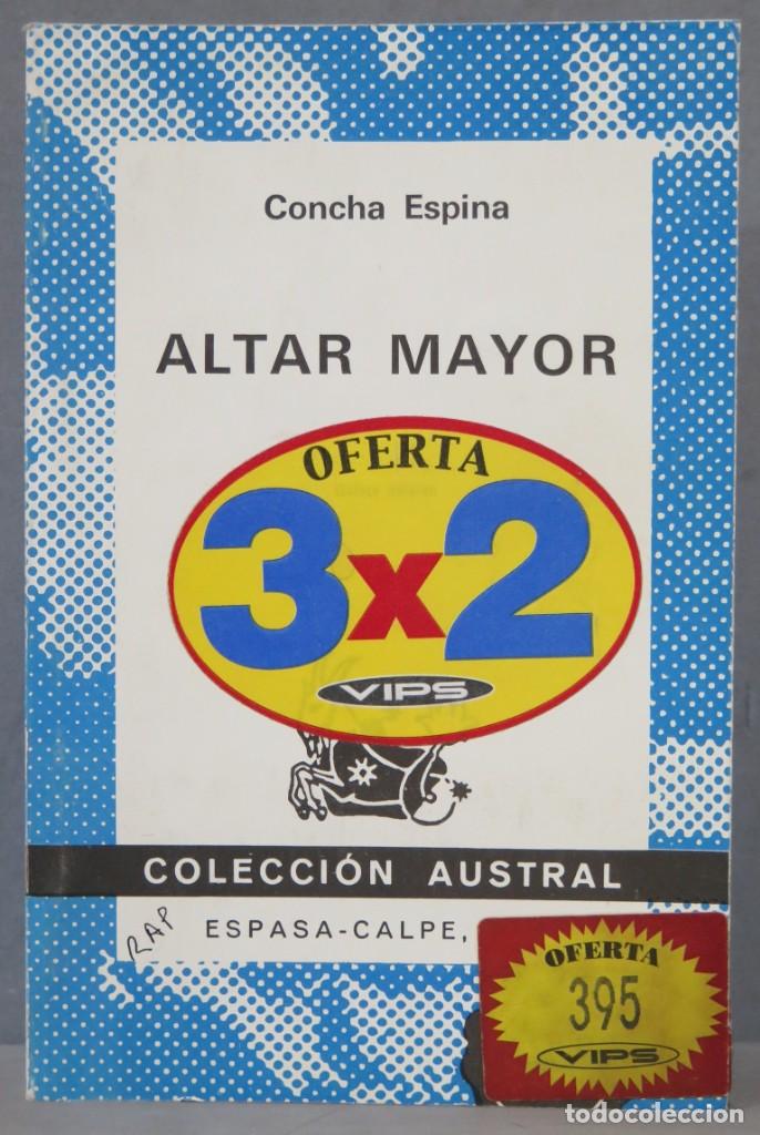 Libros de segunda mano: ALTAR MAYOR. CONCHA ESPINA. AUSTRAL - Foto 1
