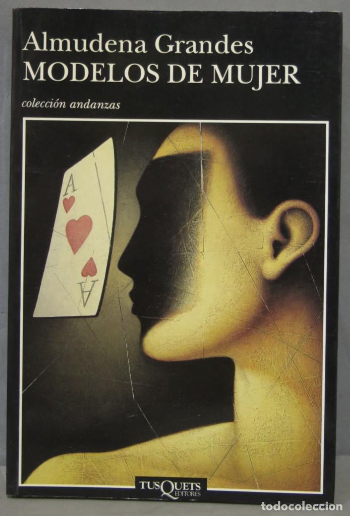Libri di seconda mano: MODELOS DE MUJER. ALMUDENA GRANDES