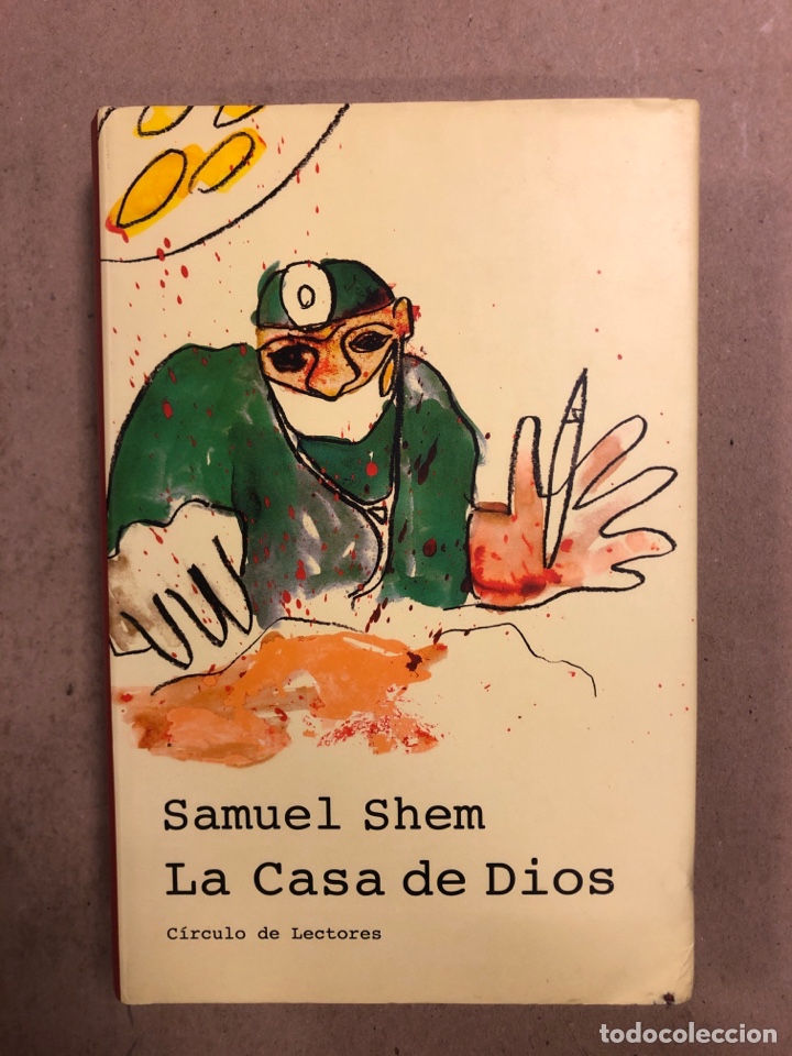 Libros de segunda mano: LA CASA DE DIOS. SAMUEL SHEM. C&Iacute;RCULO DE LECTORES 1999. - Foto 1