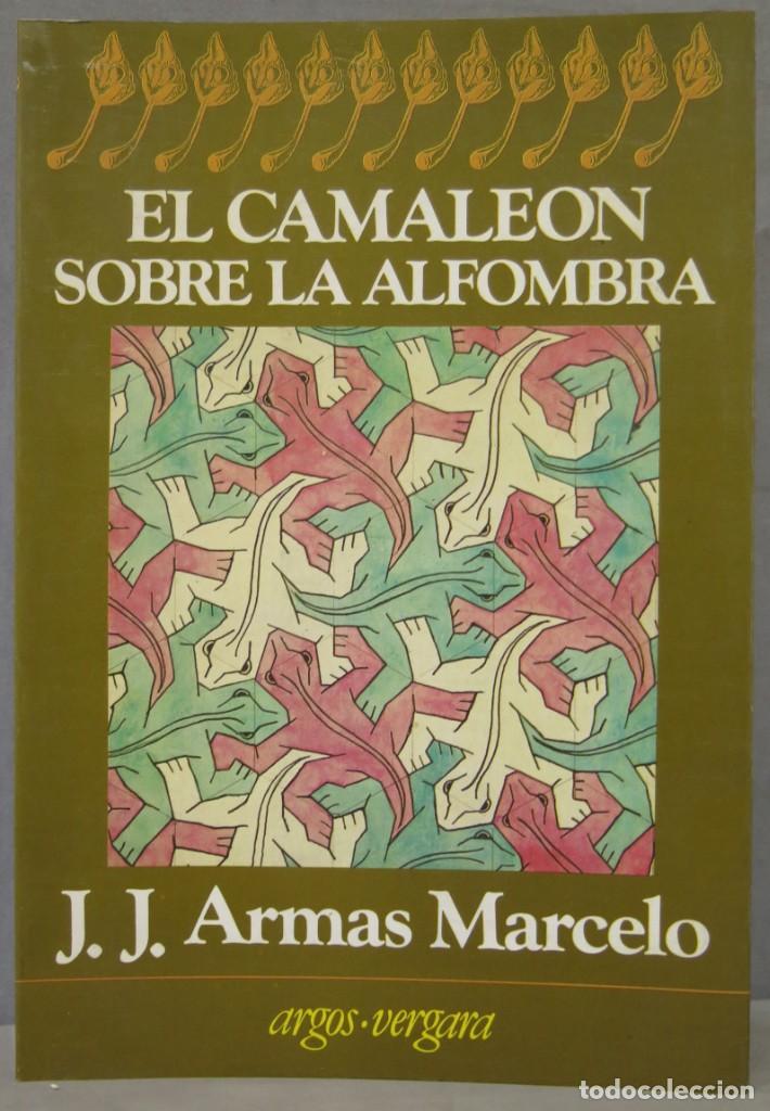 Libros de segunda mano: El camale&oacute;n sobre la alfombra. Armas Marcelo - Foto 1