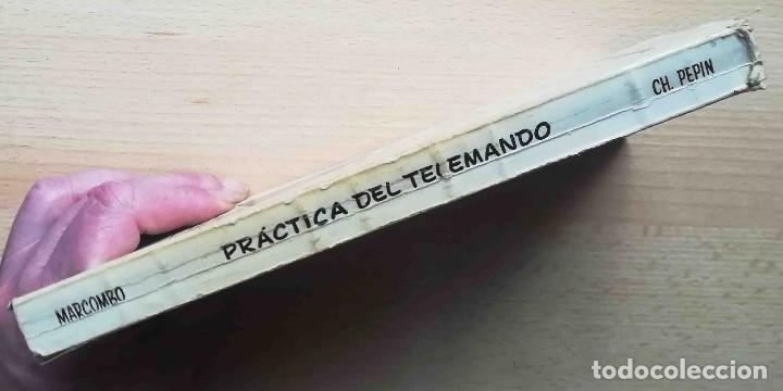Libros de segunda mano: Pr&aacute;ctica del telemando (Ch. Pepin) Marcombo 1963 - Foto 7