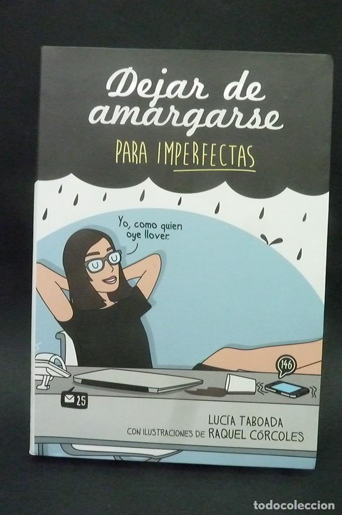 Libros de segunda mano: Dejar de amargarse para Imperfectas. Luc&iacute;a Taboada - Foto 1