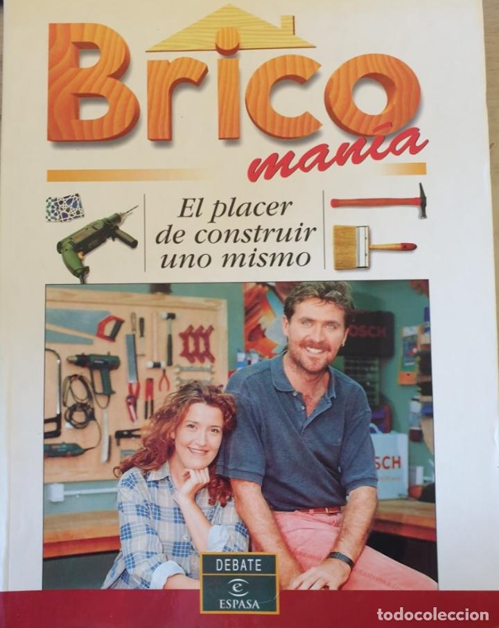 Libros de segunda mano: BRICOMANIA. EL PLACER DE CONSTRUIR UNO MISMO. - - Foto 1