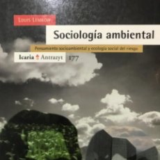 Libros de segunda mano: LIBRO. SOCIOLOGÍA AMBIENTAL. LOUIS LEMKOW. PENSAMIENTO SOCIOAMBIENTAL Y ECOLOGÍA SOCIAL DEL RIESGO.. Lote 321555358