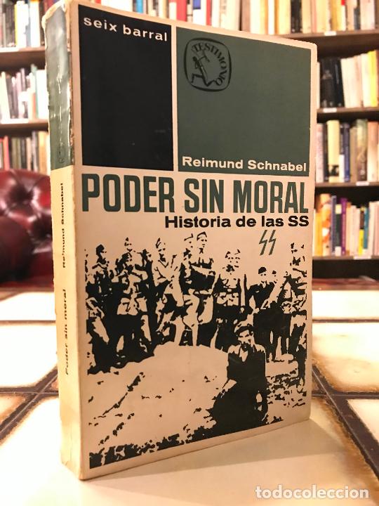 Libros de segunda mano: Poder sin moral. Historia de la SS. Reimund Schnabel. - Foto 1