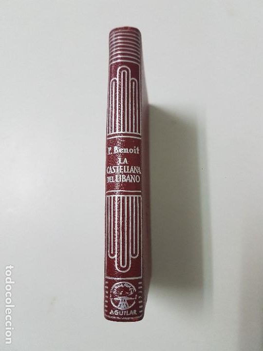 Libros de segunda mano: LA CASTELLANA DEL L&Iacute;BANO -PIERRE BENOIT - AGUILAR-CRISOL -1952 - Foto 1