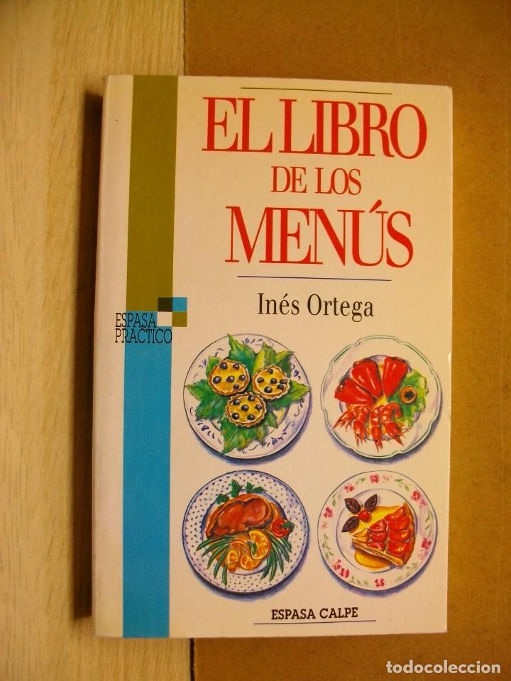 Libros de segunda mano: El Libro de Los Men&uacute;s &ndash;994 de Ines Ortega - Foto 1
