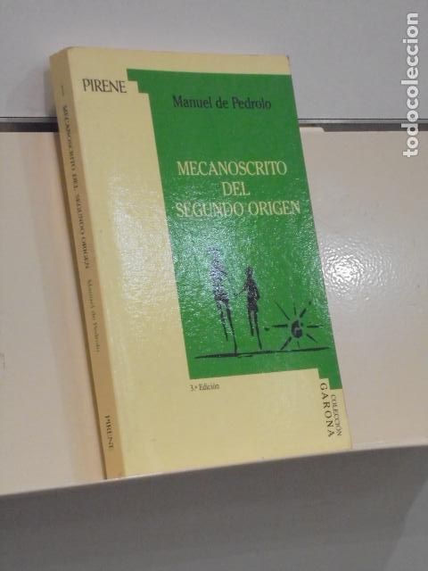 Libros de segunda mano: MECANOSCRITO DEL SEGUNDO ORIGEN MANUEL DE PEDROLO - PIRENE - Foto 1