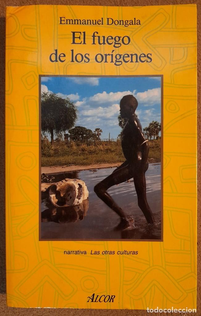 Libros de segunda mano: El fuego de los or&iacute;genes. Emmanuel Dongala - Foto 1
