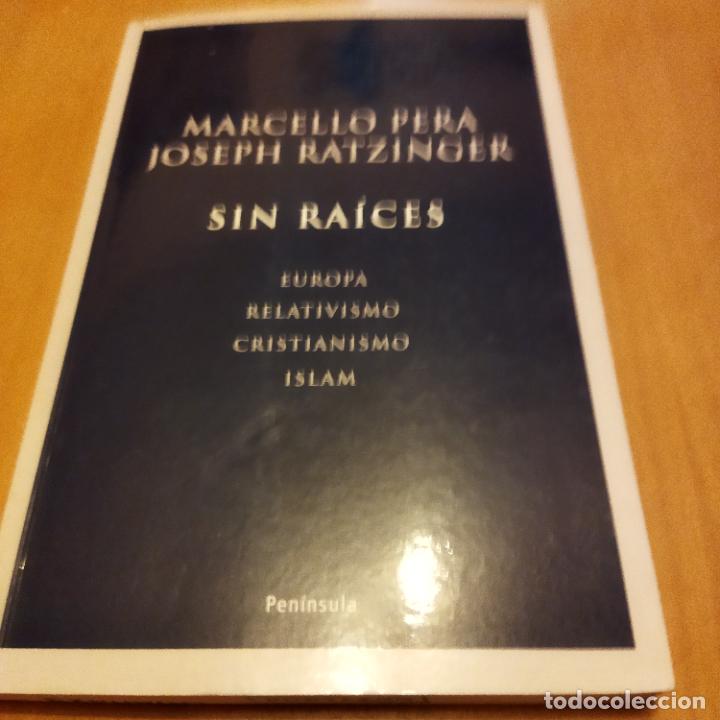 Libros de segunda mano: Sin Ra&iacute;ces Marcelo Pera pen&iacute;nsula - Foto 1