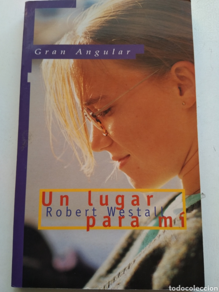 Libros de segunda mano: UN LUGAR PARA MI/ROBERT WESTALL/GRAN ANGULAR - Foto 1