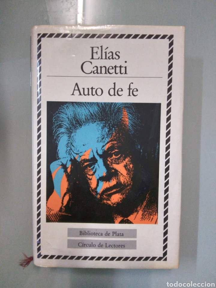 Libros de segunda mano: Elias Canetti, Auto de Fe, C&iacute;rculo de Lectores - Foto 1