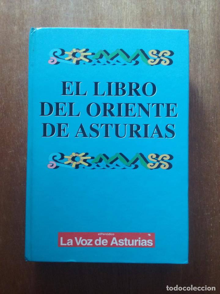 Gebrauchte B&uuml;cher: EL LIBRO DEL ORIENTE DE ASTURIAS, LUIS ANTONIO ALVAREZ ALIAS, GASPAR MEANA, EDICIONES PARAISO LA VOZ