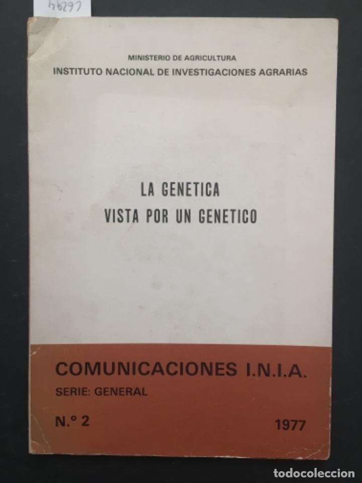 Libri di seconda mano: LA GENETICA VISTA POR UN GENETICO, INVESTIGACIONES AGRARIAS