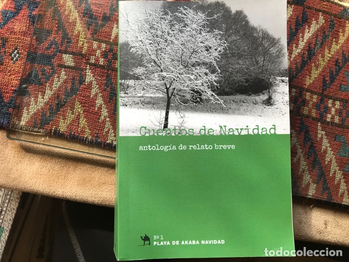 Libros de segunda mano: Cuentos de Navidad. Antolog&iacute;a de relato breve. Playa de Akaba - Foto 1