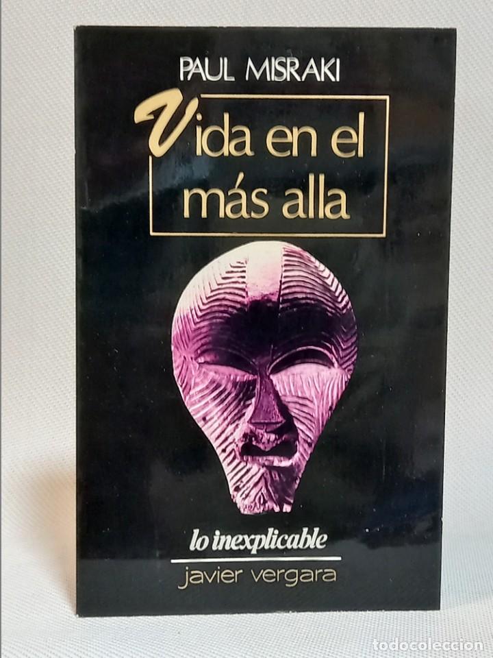 Libros de segunda mano: Paul Misraki. Vida en el mas alla. Javier Vergara Editor. 1978 - Foto 1