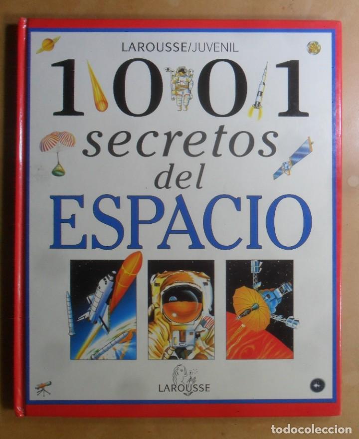 Libros de segunda mano: 1001 SECRETOS DEL ESPACIO - LAROUSSE - 1995 - Foto 1