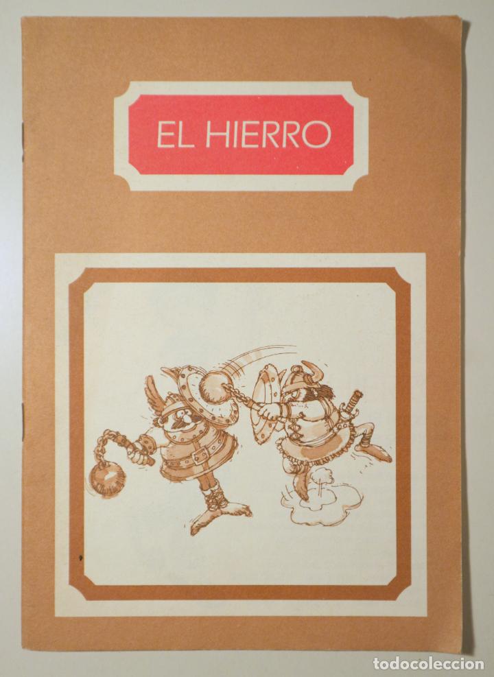 Libros de segunda mano: EL HIERRO - Barcelona 1979 - Ilustrado - Foto 1