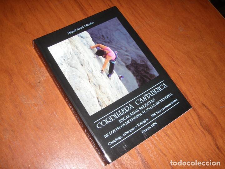 Libros de segunda mano: CORDILLERA CANTABRICA ESCALADAS SELECTAS DE LOS PICOS DE EUROPA AL VALLE DE TEVERGA
