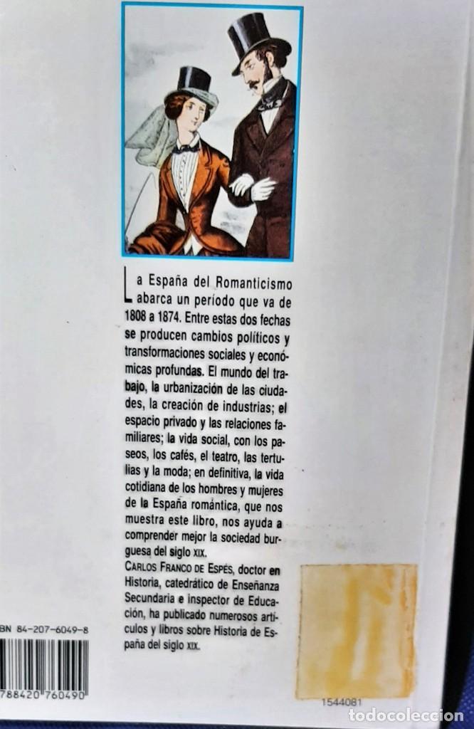 Libros de segunda mano: As&iacute; viv&iacute;an en la Espa&ntilde;a del Romanticismo - Foto 2