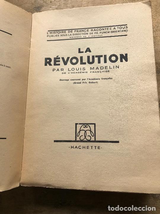 Libros de segunda mano: LA R&Eacute;VOLUTION. LOUIS MADELIN. (LIBRO EN FRANC&Eacute;S). - Foto 2