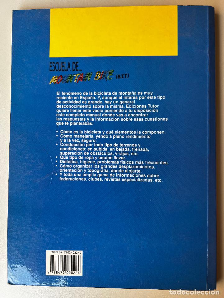 Libros de segunda mano: ESCULEA DE MOUNTAIN BIKE - 1991 - VALLI / BON - TUTOR - Foto 2