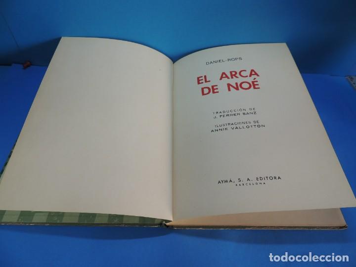 Libros de segunda mano: EL ARCA DE NO&Eacute;.- DANIEL-ROPS - Foto 4