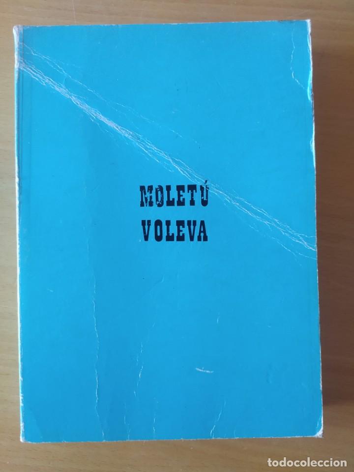 Libros de segunda mano: Molet&uacute; Volev&aacute;, de Jos&eacute; Manuel Casta&ntilde;&oacute;n, numerado. - Foto 1