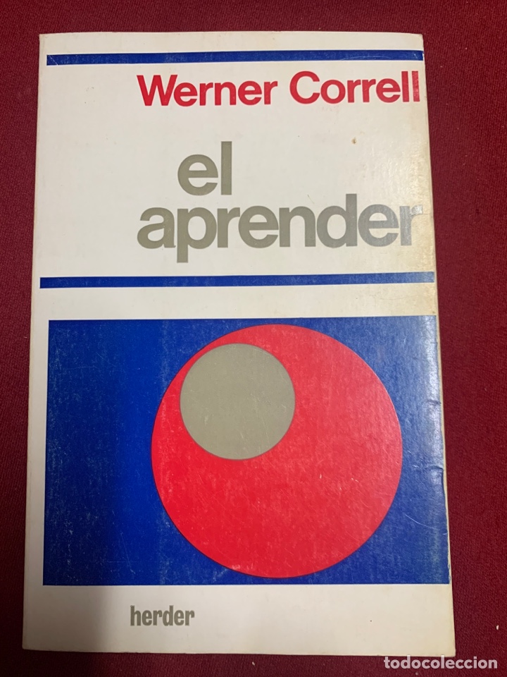 Libros de segunda mano: El aprender. Fundamentos psicol&oacute;gicos y problem&aacute;tica. Werner Correll. - Foto 1