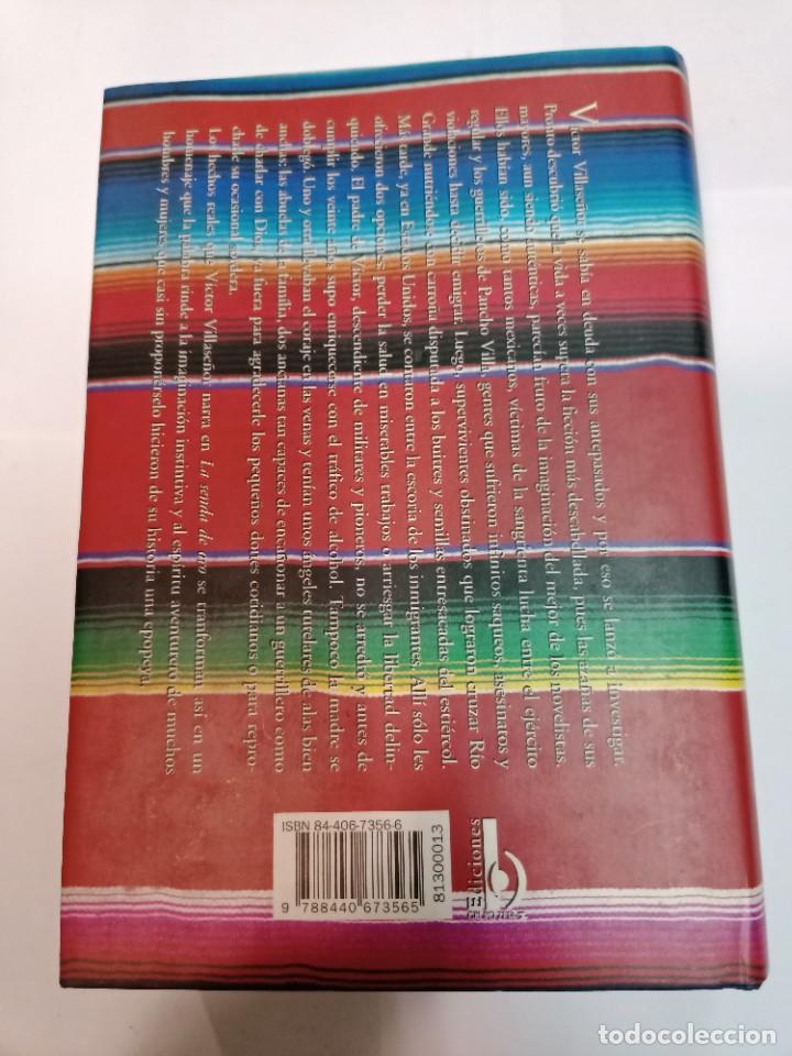Libros de segunda mano: VICTOR VILLASE&Ntilde;OR La senda de oro SA8342 - Foto 2