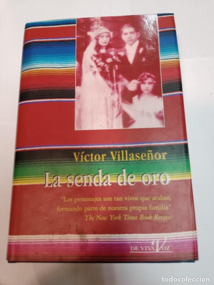 Libros de segunda mano: VICTOR VILLASE&Ntilde;OR La senda de oro SA8342 - Foto 1