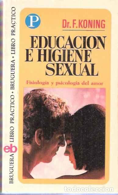 Libros de segunda mano: Educaci&oacute;n e higiene sexual - Koning, F. - Foto 1