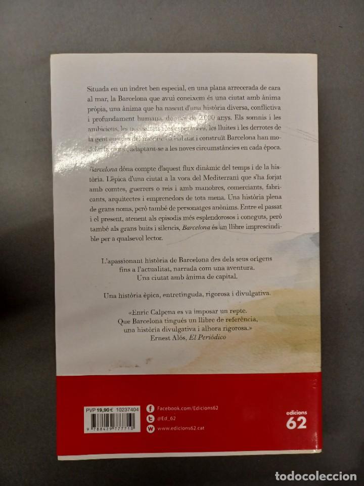 Libros de segunda mano: CALPENA, ENRIC. BARCELONA. UNA BIOGRAFIA - Foto 2