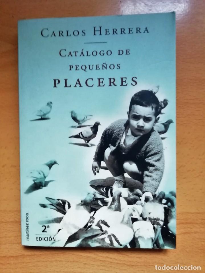 Libros de segunda mano: Catalogo de peque&ntilde;os placeres (De Carlos Herrera) - Foto 1