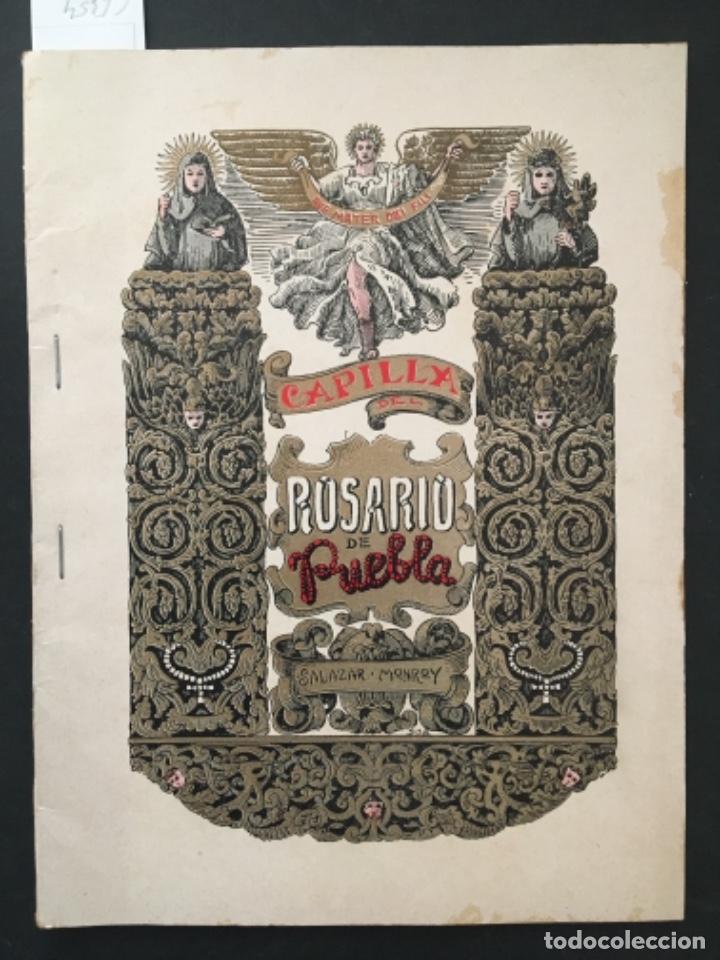 Libros de segunda mano: CAPILLA DEL ROSARIO DE PUEBLA, 1941
