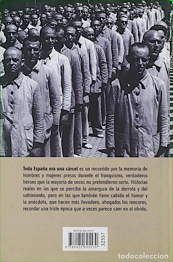 Libros de segunda mano: Toda Espa&ntilde;a era una c&aacute;rcel - Rodolfo Serrano y Daniel Serrano - Foto 2