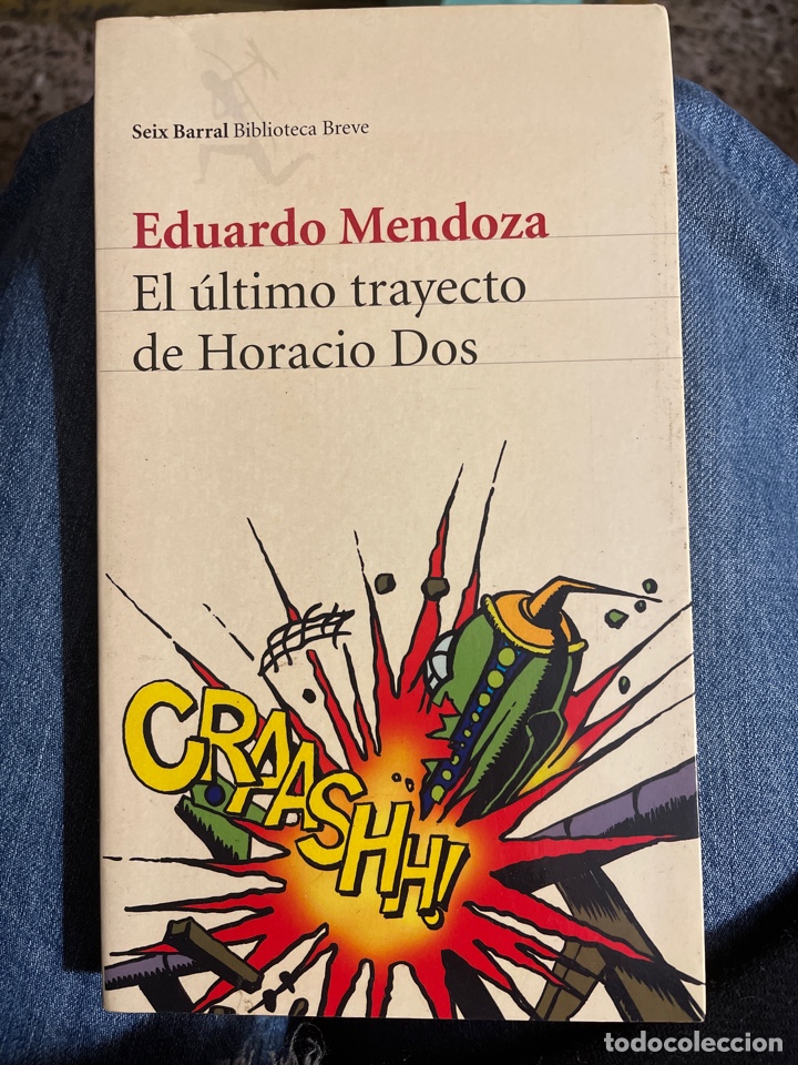 Libros de segunda mano: El &uacute;ltimo trayecto de Horacio Dos. Eduardo Mendoza - Foto 1