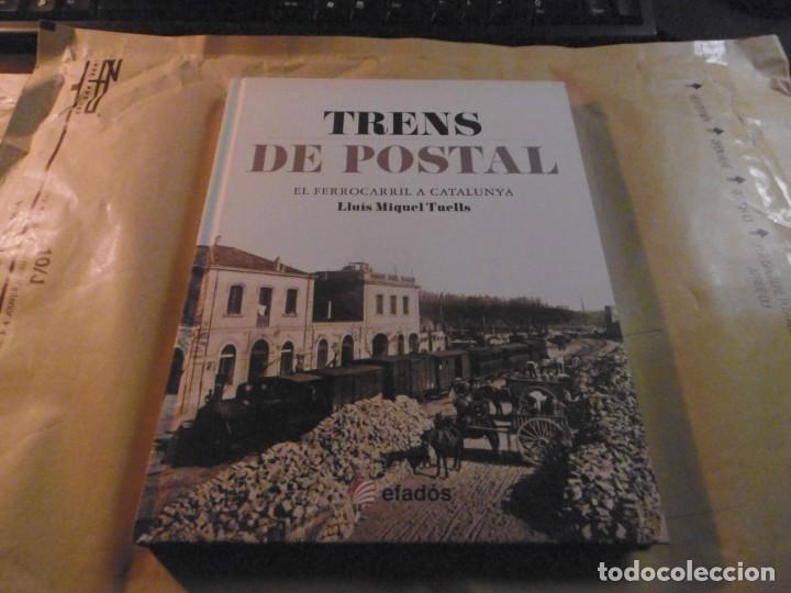 Libros de segunda mano: TRENS DE POSTAL. EL FERROCARRIL A CATALUNYA. HIST&Ograve;RIA. - Foto 1