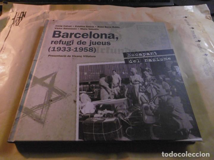 Libros de segunda mano: BARCELONA, REFUGI DE JUEUS. HIST&Ograve;RIA, TESTIMONIS. - Foto 1