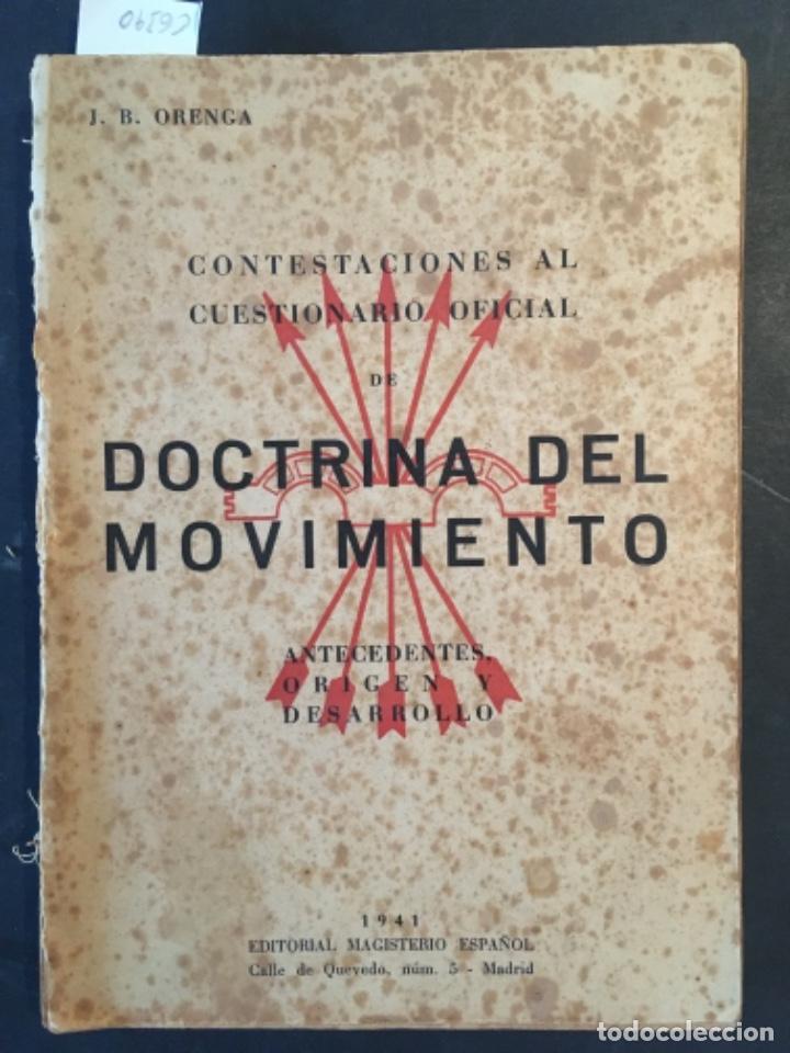 Libros de segunda mano: CONTESTACIONES AL CUESTIONARIO OFICIAL DE DOCTRINA DEL MOVIMIENTO, J B ORENGA, 1941