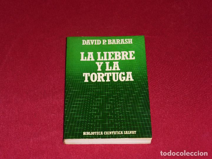 Libros de segunda mano: LA LIEBRE Y LA TORTUGA - DAVID P. BARASH - Foto 1