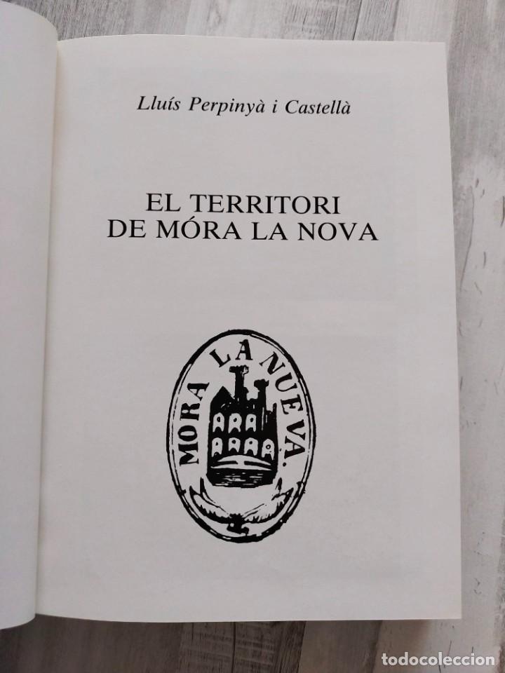 Libros de segunda mano: EL TERRITORI DE M&Oacute;RA LA NOVA - LLU&Iacute;S PERPINY&Agrave; I CASTELL&Agrave; (1989) - Foto 3