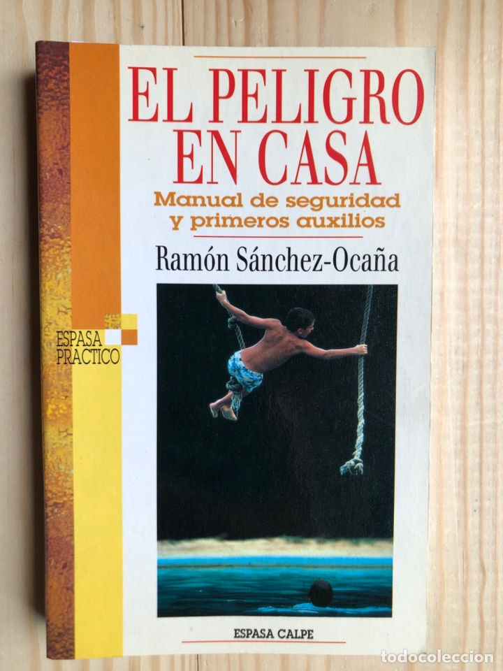 Libros de segunda mano: El peligro en casa. Ram&oacute;n S&aacute;nchez-Oca&ntilde;a - Foto 1