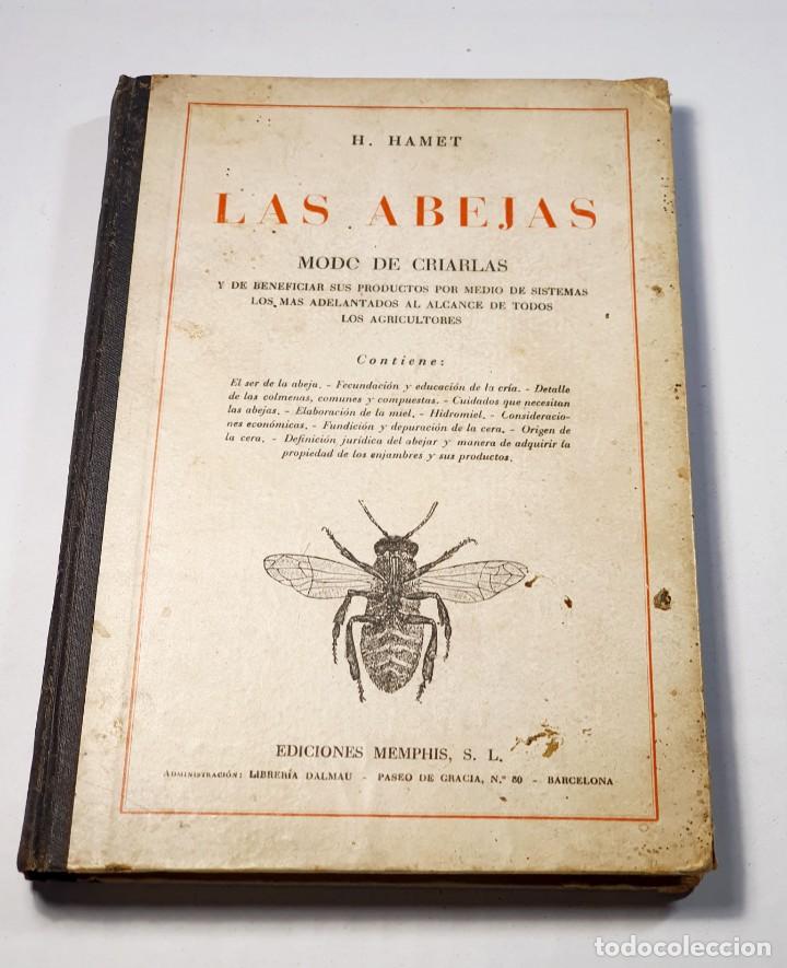 Libros de segunda mano: LAS ABEJAS *** H. HAMET *** MODO DE CRIARLAS 1944 - Foto 1