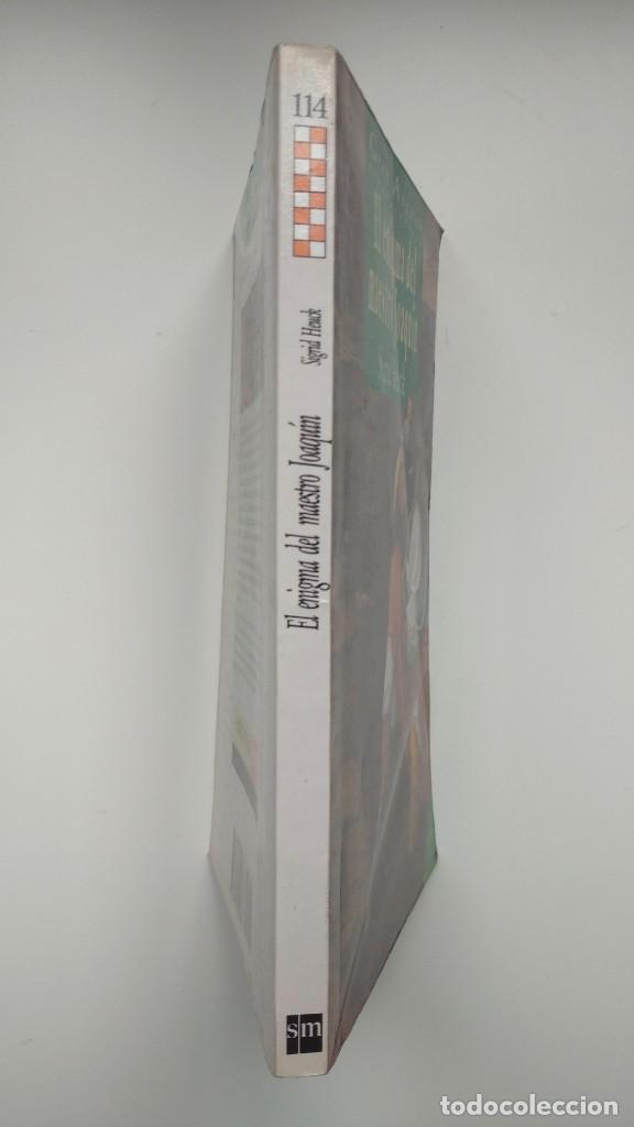Libros de segunda mano: El Enigma del Maestro Joaqu&iacute;n - Sigrid Heuck - Ediciones SM, 1991 - Foto 2