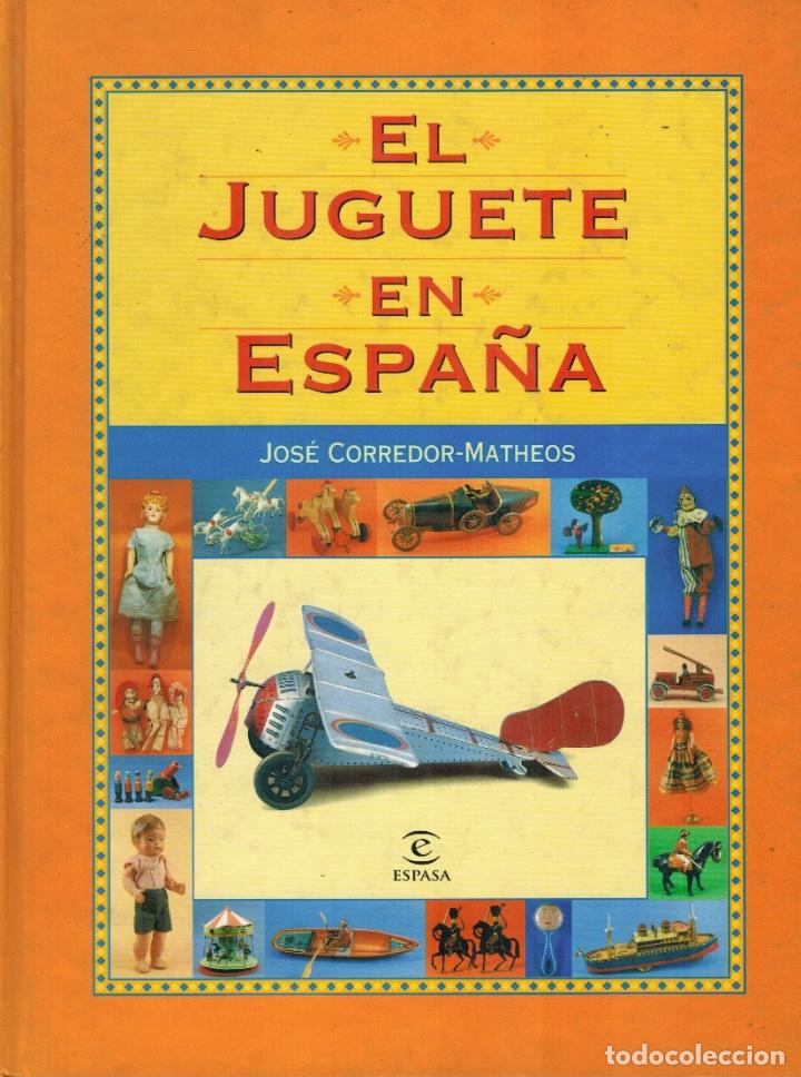 Libros de segunda mano: EL JUGUETE EN ESPA&Ntilde;A - Foto 1